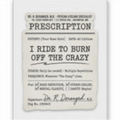 Biker Prescription Sticker —Ride To Burn The CrazY シール (正面)