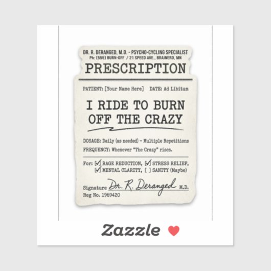 Biker Prescription Sticker —Ride To Burn The CrazY シール (シート)