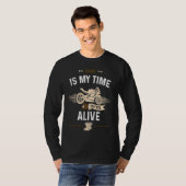 Biker Riding is my time to feel alive  Motorcycle Tシャツ (正面フル)