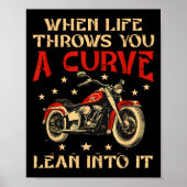 Biker When Life Throws You A Curve Motorcycle Men  ポスター (正面)