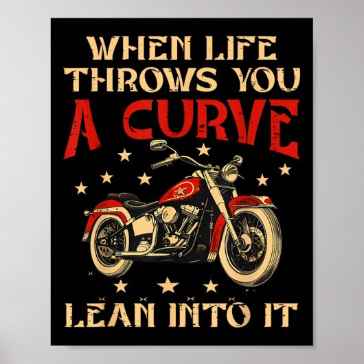 Biker When Life Throws You A Curve Motorcycle Men  ポスター (正面)