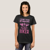 Biker Wife Girl I Ride My Own Biker Funny Motorcyc Tシャツ (正面フル)