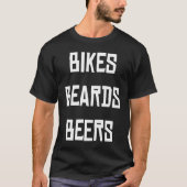 Bikes beards and beer tシャツ (正面)