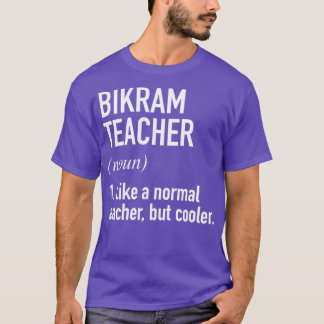 Bikram先生定義 Tシャツ