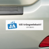 Bildekal - Ja till trängselskatt バンパーステッカー (車上)