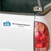 Bildekal - Ja till trängselskatt バンパーステッカー (トラック上)