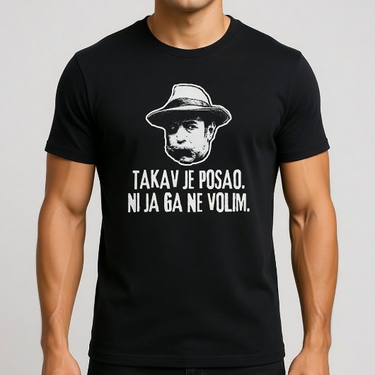 Bili Piton Takav Je Posao  Tシャツ
