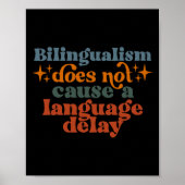 Bilingualism Does Not Cause A Language Delay  ポスター (正面)