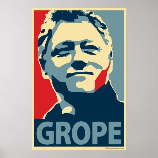 Bill Clinton - Grope: OHPポスター ポスター (正面)