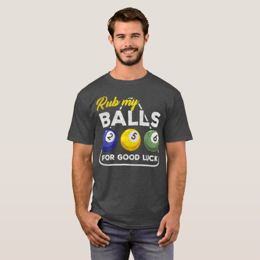 Billard Biliard Pool Snooker Rub my Balls Gift Tシャツ (正面フル)