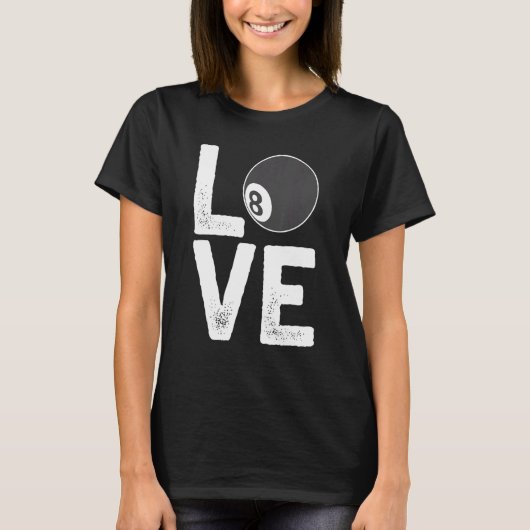 Billiard Pool Ball Eight Cue Sports Love Tシャツ (正面)