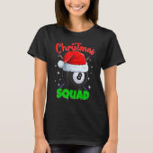 Billiards 8 Ball Christmas Squad Pool Balls Billia Tシャツ (正面)