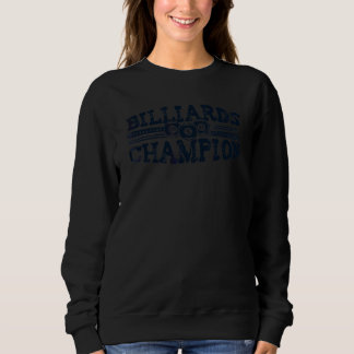 Billiards Champion Snooker Balls Pool Player Billi スウェットシャツ