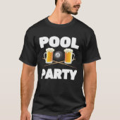 Billiards  Pool Party  Snooker Player  Beer  Bar P Tシャツ (正面)