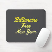 Billionaire , New Year, Hapness, Simple Joys  マウスパッド (マウス)
