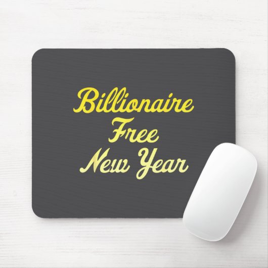 Billionaire , New Year, Hapness, Simple Joys  マウスパッド (マウス)