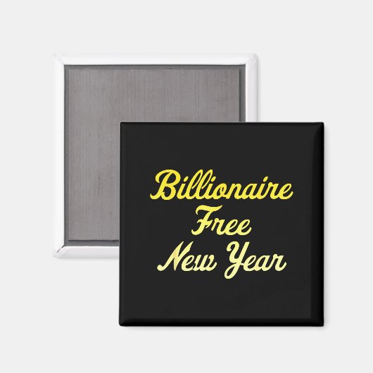 Billionaire , New Year, Hapness, Simple Joys  マグネット (正面/裏面)