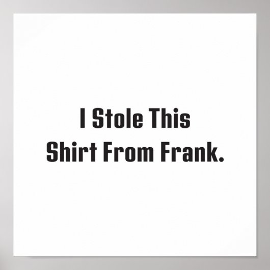 Billy Madison  I Stole This Shirt From Frank ポスター (正面)