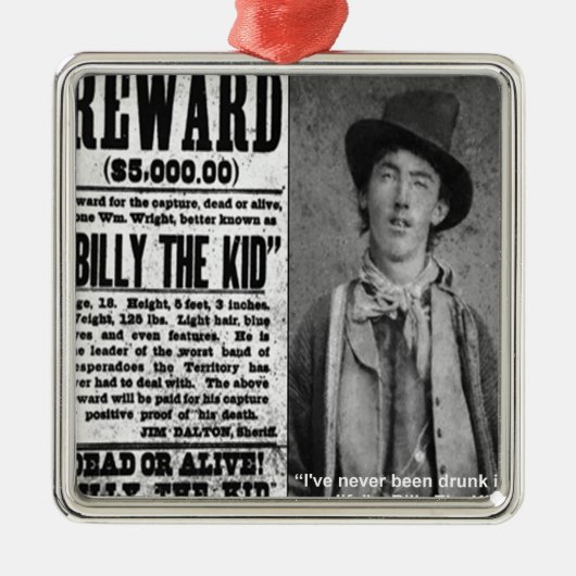 Billy The Kid Wanted Dead Or Alive ギフト & Tシャツ メタルオーナメント (正面)