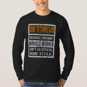 BIM Technician Because Miracle Worker Men Women 1 Tシャツ (正面)
