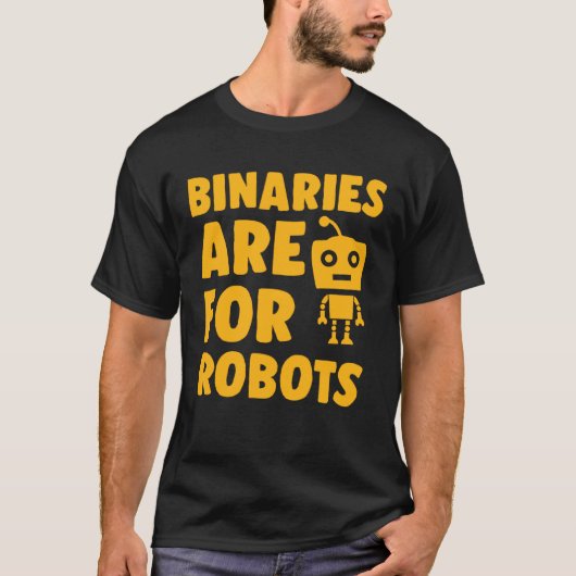 Binaries Are For Robots Cute Genderfluid Nonbinary Tシャツ (正面)