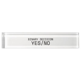 Binary Decision Yes No Minimalist Typewriter デスクネームプレート