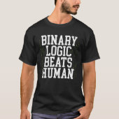 Binary Logic Beats Human Backprint AI Tシャツ (正面)