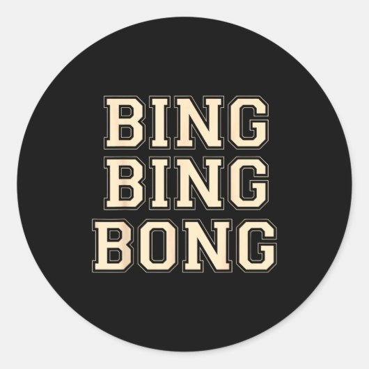 Bing Bing Bong Funny Retro Distressed Quote  ラウンドシール (正面)