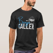 Bingo Caller Bingo 3 Tシャツ (正面)