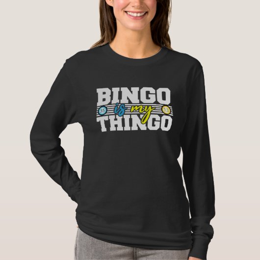 Bingo Caller Bingo Is My Thingo Lottery Player Cos Tシャツ (正面)