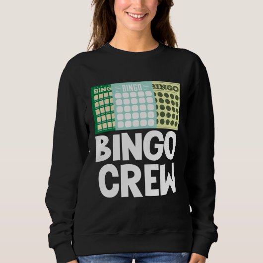 Bingo Crew Bingo Card Game Gambling Luck Bingo Bal スウェットシャツ (正面)
