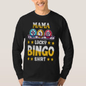 Bingo For Mama Lucky Bingo Tシャツ (正面)
