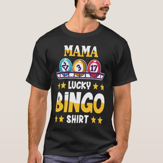 Bingo For Mama Lucky Bingo Tシャツ (正面)