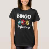 Bingo Influencer Bingo Card Game Gambling Bingo Ba Tシャツ (正面)