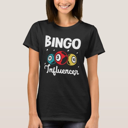 Bingo Influencer Bingo Card Game Gambling Bingo Ba Tシャツ (正面)
