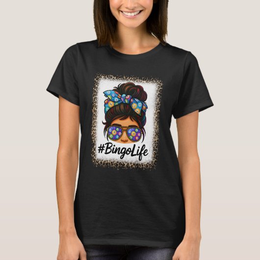 Bingo Life Messy Bun Women Bingo Lover Grandma Leo Tシャツ (正面)