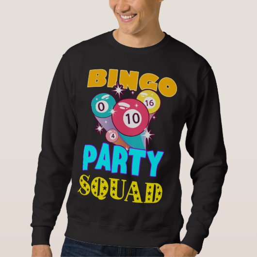 Bingo Party Squad Bingo Balls Gambling Bingo Team スウェットシャツ (正面)