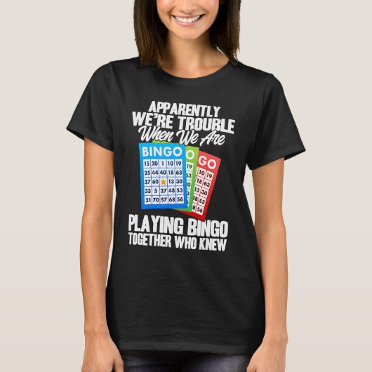 Bingo Player Apparently We're Trouble When We Play Tシャツ (正面)