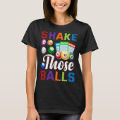 Bingo Player Bingo Shake those balls Tシャツ (正面)