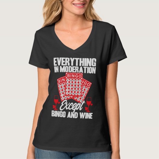 Bingo Player Everything In Moderation Except Bingo Tシャツ (正面)