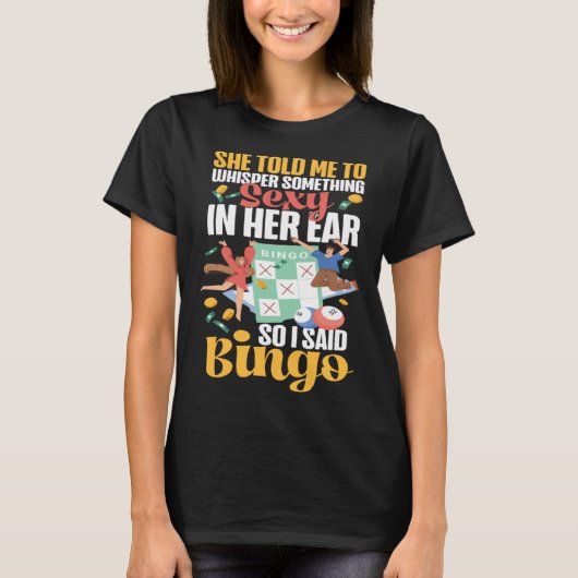 Bingo Player Ironic Sarcastic She Told Me To Whisp Tシャツ (正面)