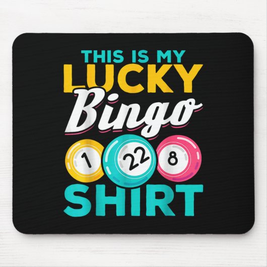 Bingo Player This Is My Lucky Bingo Funny Bingo Me マウスパッド (正面)