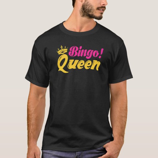 Bingo Queen  Bingo Player Tシャツ (正面)