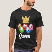 Bingo Queen Womens  Bingo Player  Caller Tシャツ (正面)