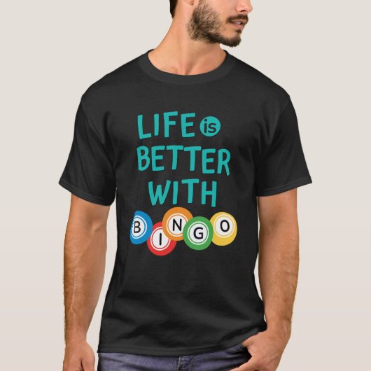 Bingo Tシャツの方がライフに優れている Tシャツ (正面)