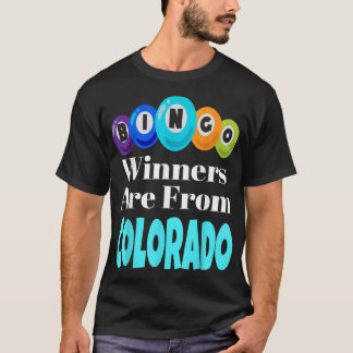 Bingo Winners Are From Colorado Funny Game Night B Tシャツ