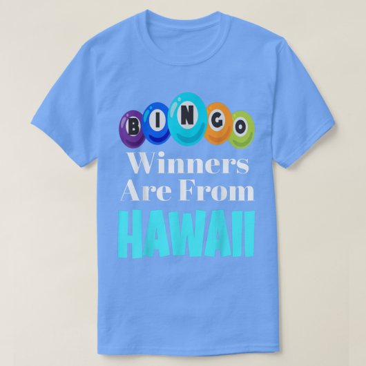 Bingo Winners Are From Hawaii Funny Game Night Bin Tシャツ (デザイン正面)