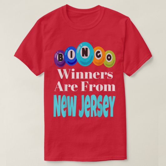 Bingo Winners Are From New Jersey Funny Game Night Tシャツ (デザイン正面)