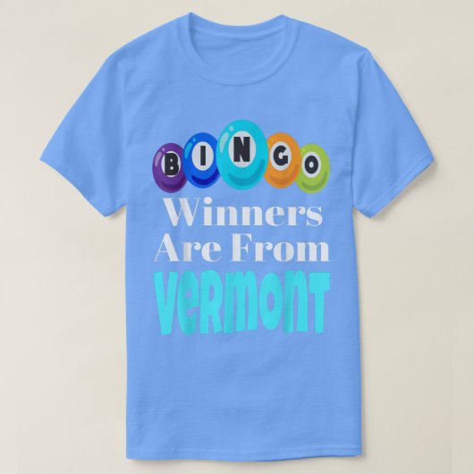 Bingo Winners Are From Vermont Funny Game Night Bi Tシャツ (デザイン正面)