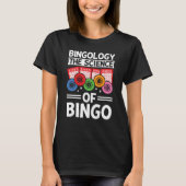 Bingology The Science Of Bingo Player Tシャツ (正面)